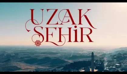 Uzak Şehir 36. bölüm izle full HD, Kanal D ile Uzak Şehir son bölüm izle tek parça!