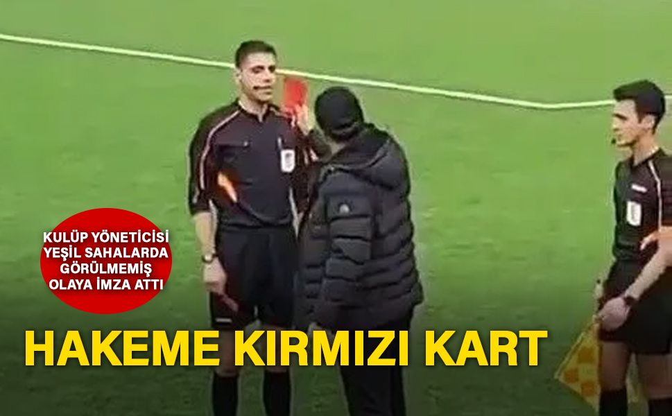 Yeşil sahada görülmemiş olay! Kulüp yöneticisi sahaya girdi hakeme kırmızı kart gösterdi